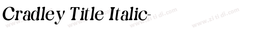 Cradley Title Italic字体转换